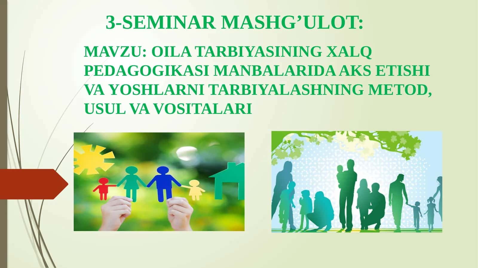 OILA TARBIYASINING XALQ PEDAGOGIKASI MANBALARIDA AKS ETISHI VAYOSHLARNI TARBIYALASHNING METOD, USUL VA VOSITALARI 1