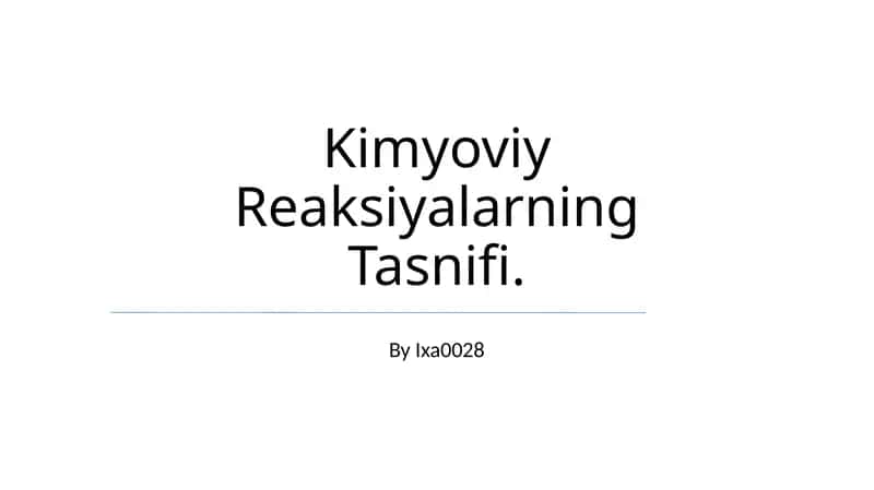 Kimyoviy Reaksiyalarning Tasnifi 1
