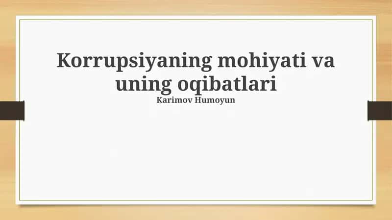 Korrupsiyaning mohiyati va uning oqibatlari 1