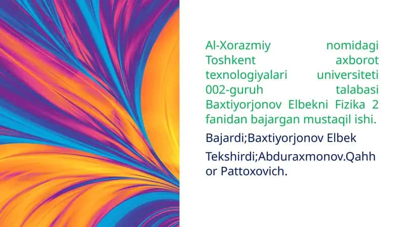 Al-Xorazmiynomidagi Toshkent axborot texnologiyalari universiteti 002-guruhtalabasi Baxtiyorjonov Elbek 1