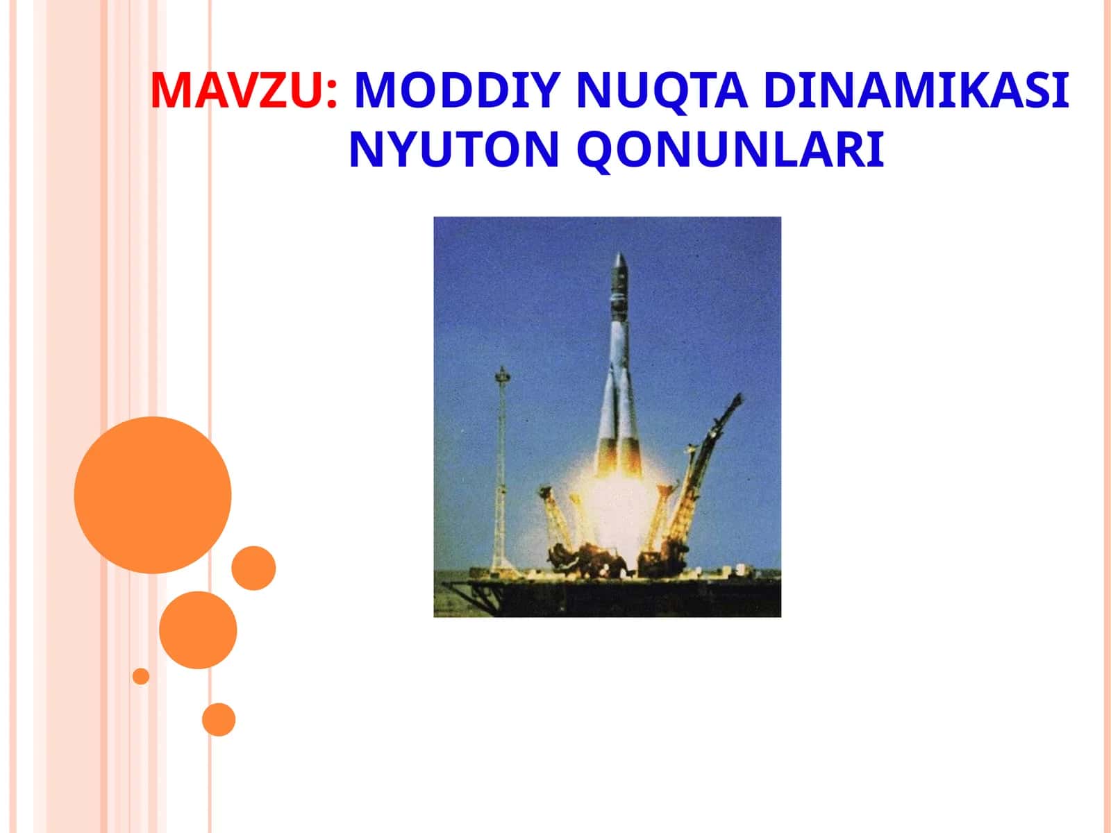 MODDIY NUQTA DINAMIKASI NYUTON QONUNLARI 1