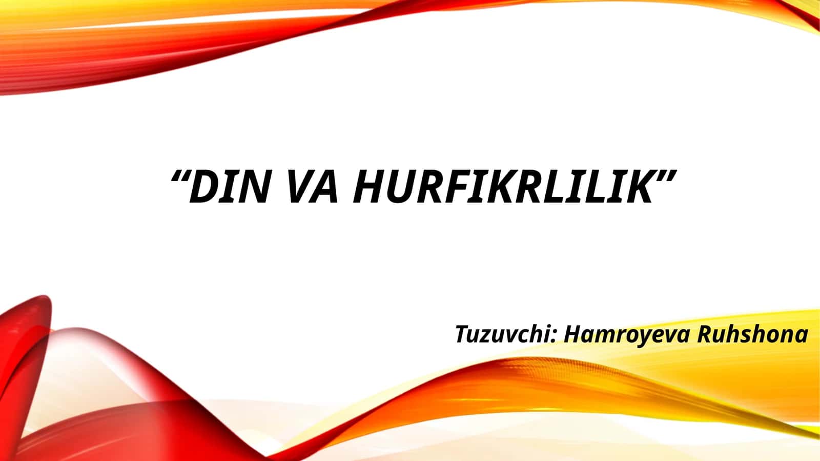 Din va hurfikrlilik 1