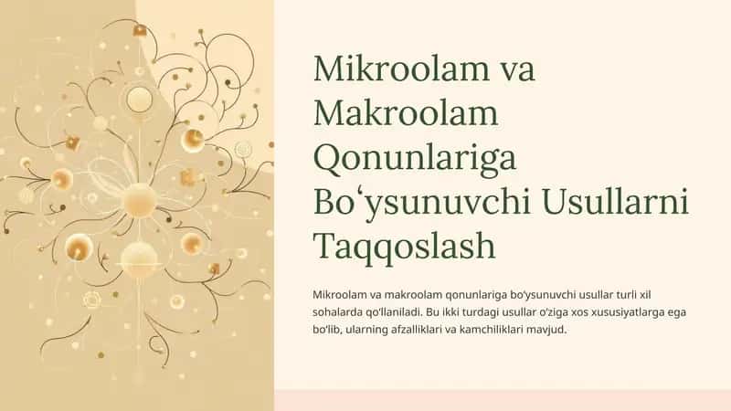 Mikroolam va Makroolam Qonunlariga Boʻysunuvchi Usullarni Taqqoslash 1