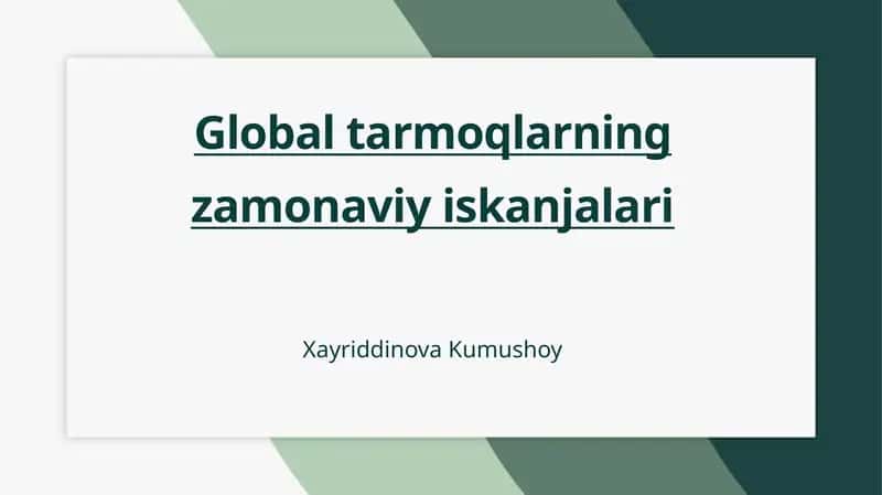 Global Tarmoqlarning Zamonaviy Iskanjalari 1