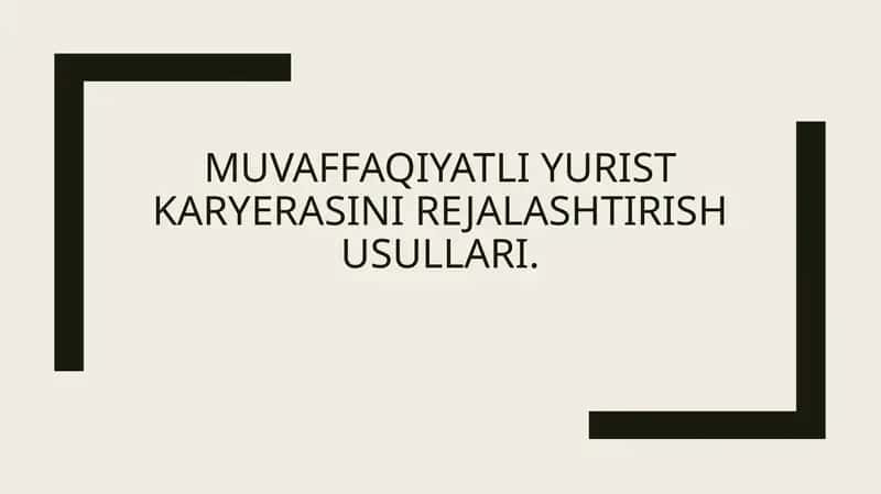 Muvaffaqiyatli yurist karyerasini rejalaştirish usullari 1