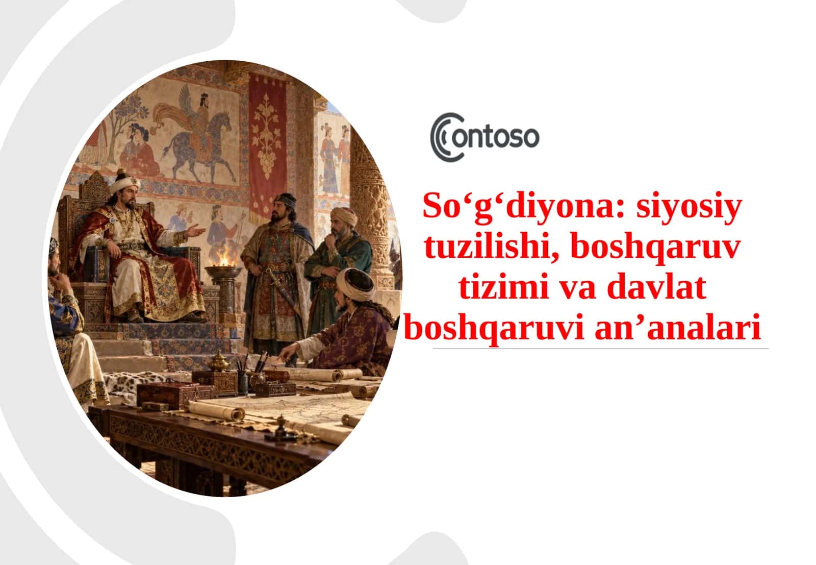 So‘g‘diyona: siyosiy tuzilishi, boshqaruv tizimi va davlat boshqaruvi an’anlari 1