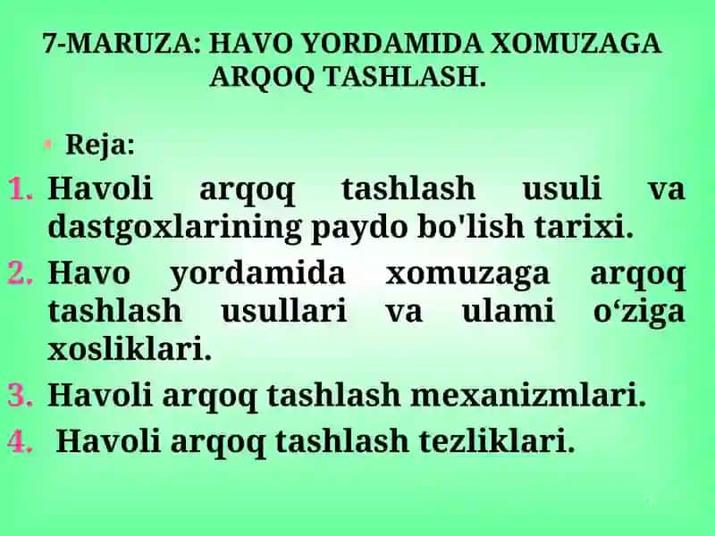 7-MARUZA:HAVO YORDAMIDA XOMUZAGA ARQOQ TASHLASH