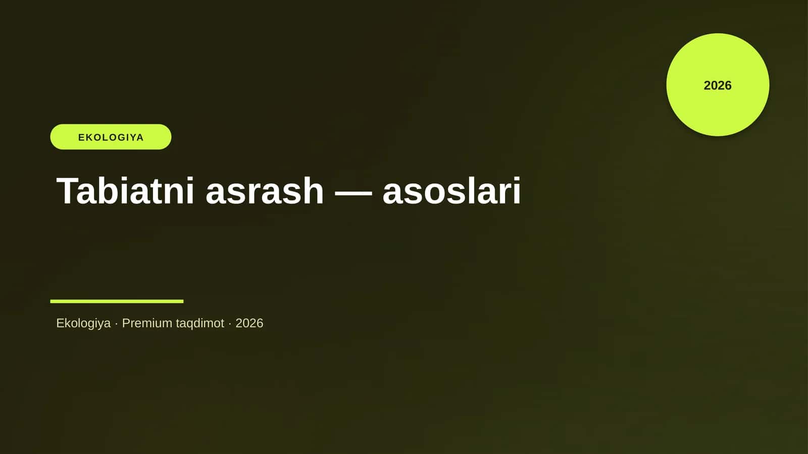 Tabiatni asrash — asoslari 1