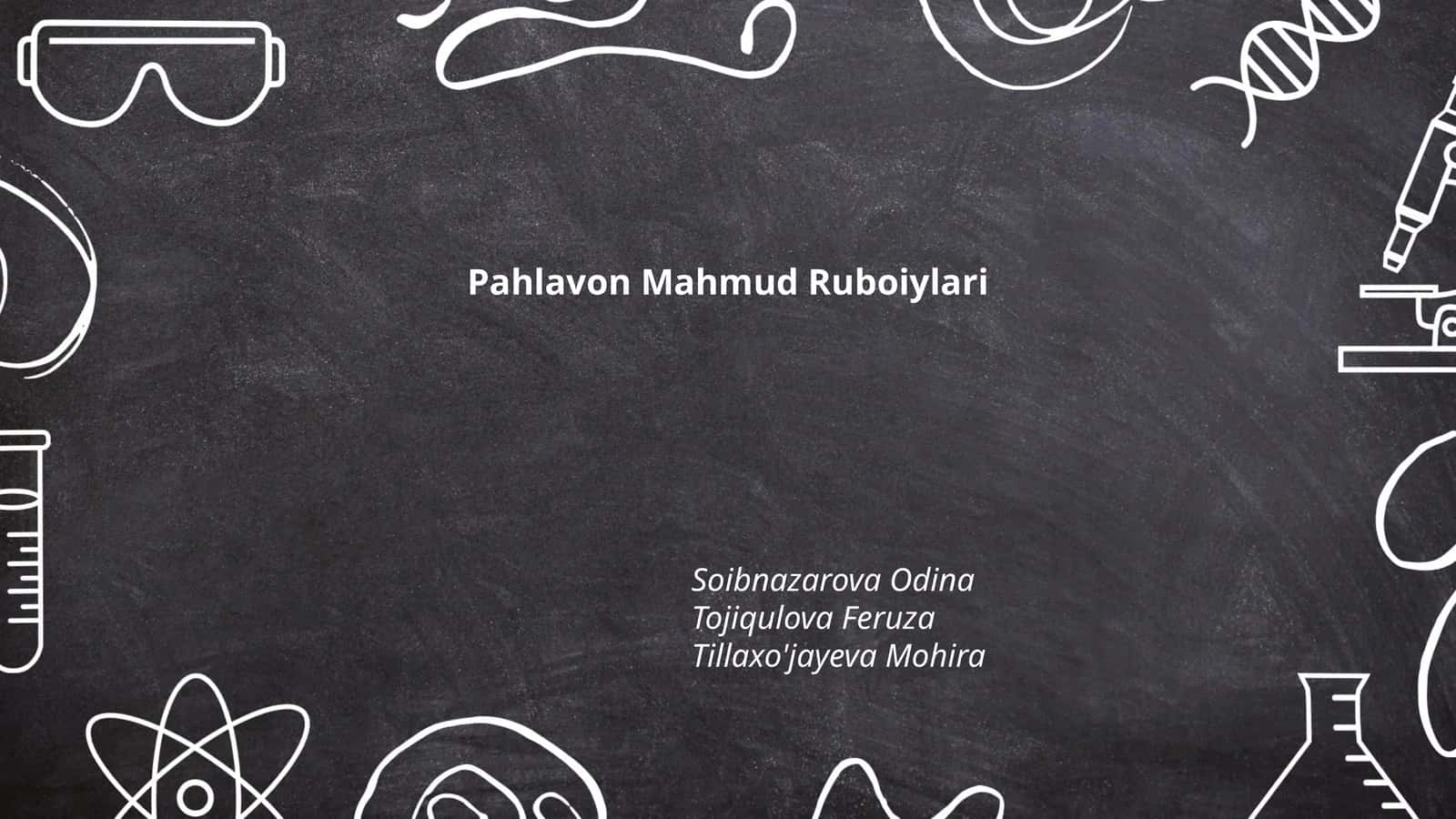 Паҳлавон Маҳмуд Рубоийлари 1