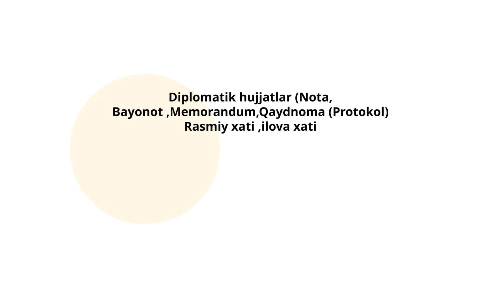 Diplomatik hujjatlar (Nota, Bayonot, Memurandum, Qaydnoma (Protokol) Rasmiy xati, ilova xati 1