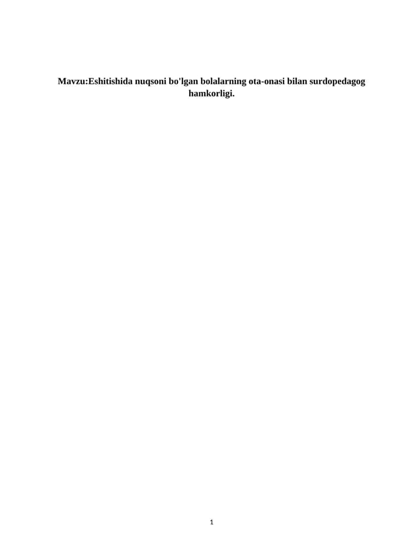 Eshitishida nuqsoni bo'lgan bolalarning ota-onasi bilan surdopedagog hamkorligi 1