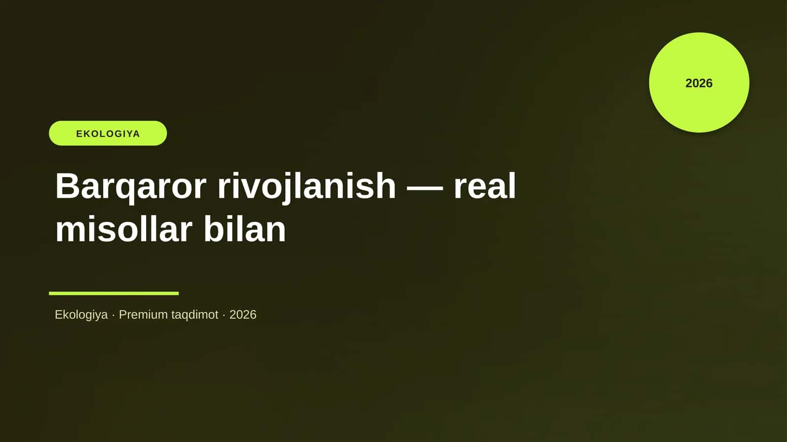 Barqaror rivojlanish — real misollar bilan 1