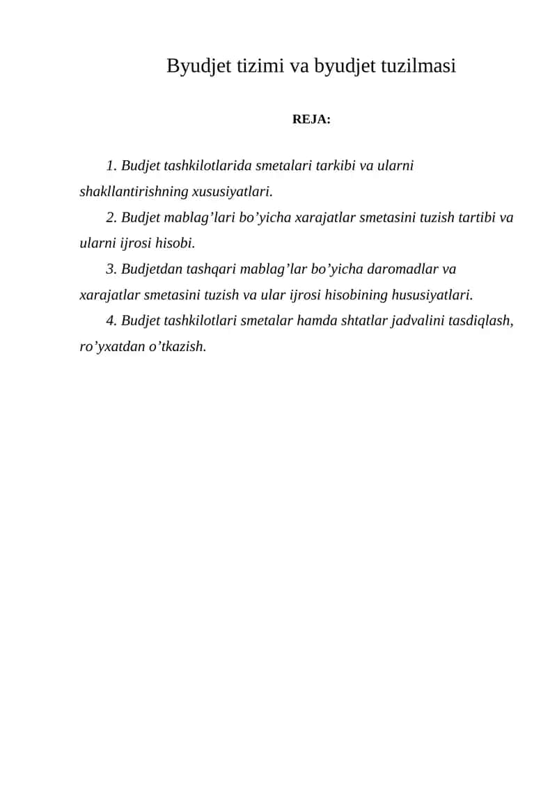 Budjet tashkilotlarida smetalari tarkibi va ularni shakllantirishning xususiyatlari 1
