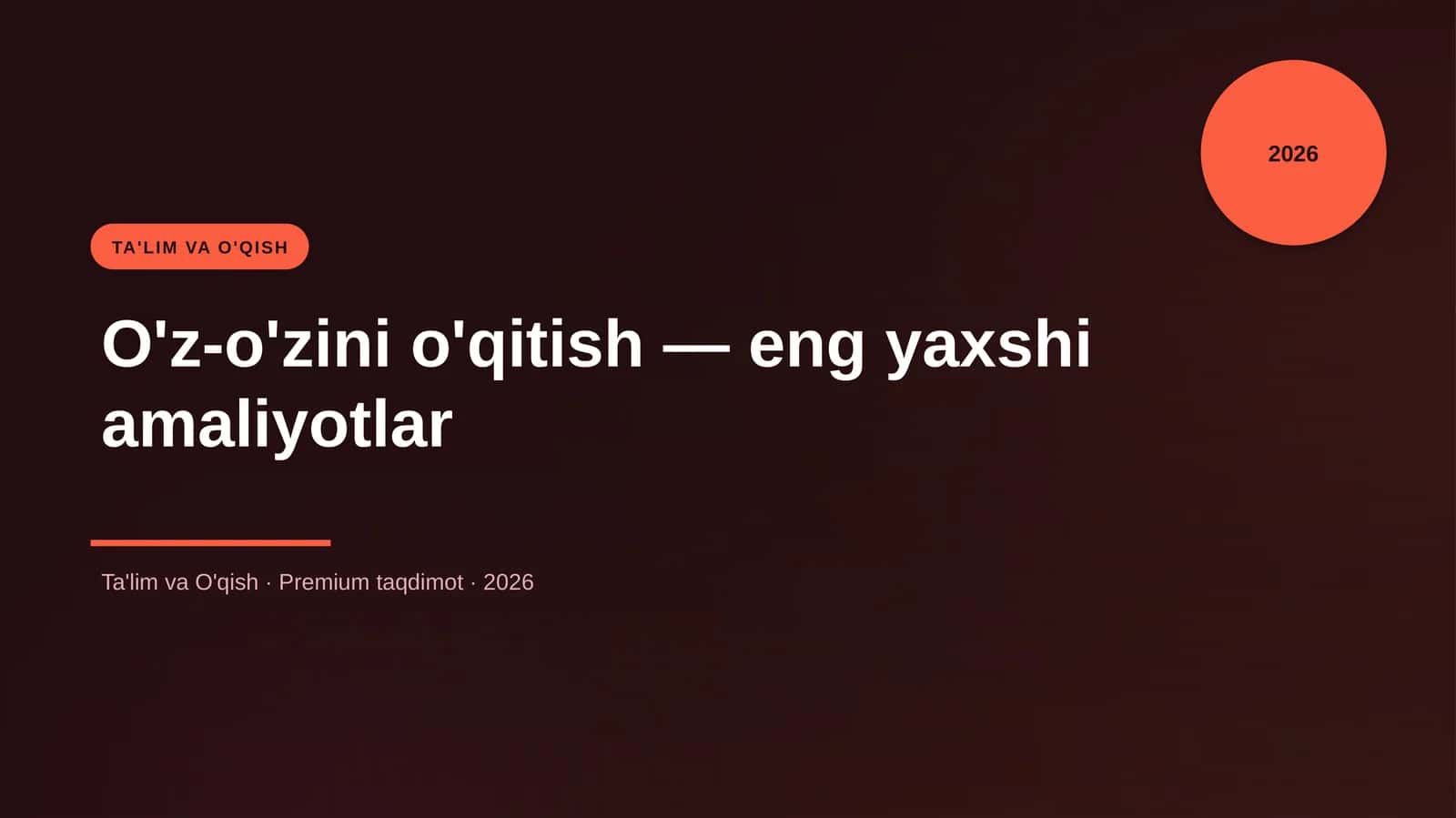 O'z-o'zini o'qitish — eng yaxshi amaliyotlar 1