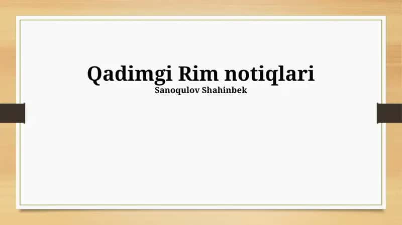Qadimgi Rim notiqlari 1