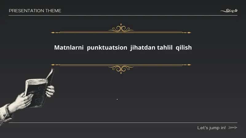 Matnlarni punktuatsion jihatdan tahlil qilish 1