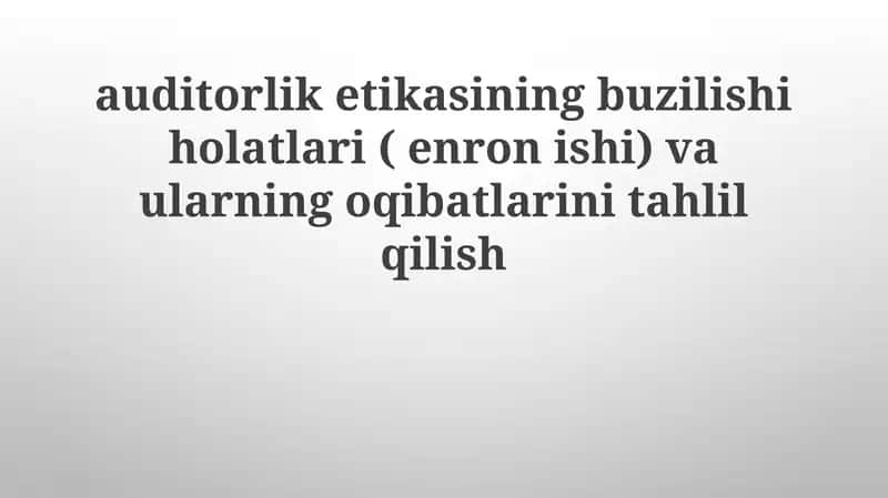 Enronning auditorlik etikasi 1