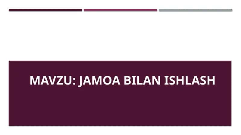 Jamoa bilan ishlash 1
