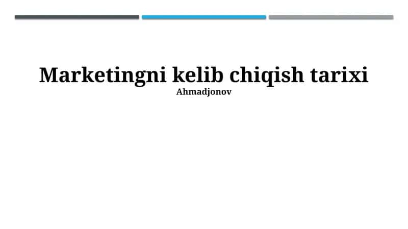 Marketingni kelib chiqish tarixi 1