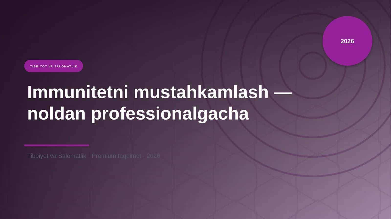 Immunitetni mustahkamlash — noldan professionalgacha 1