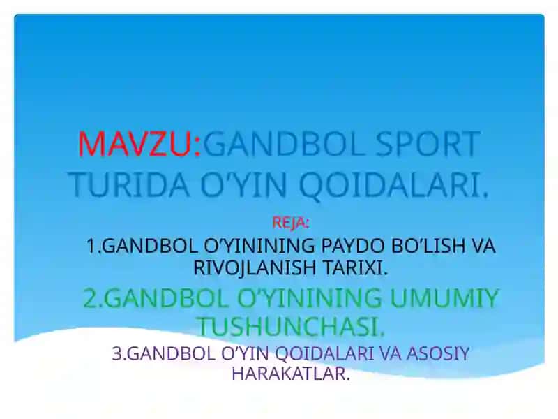 GANDBOL SPORT TURIDA O’YIN QOIDALARI
