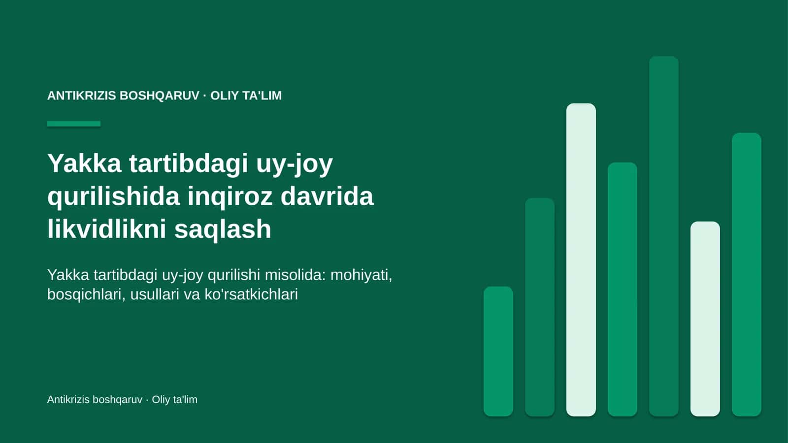yakka tartibdagi uy joy qurilishida inqiroz davrida likvidlikni saqlash 7702 1