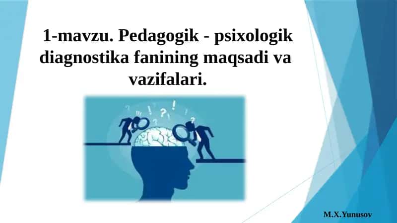Pedagogik-psixologik diagnostika fanining maqsadi va vazifalari 1