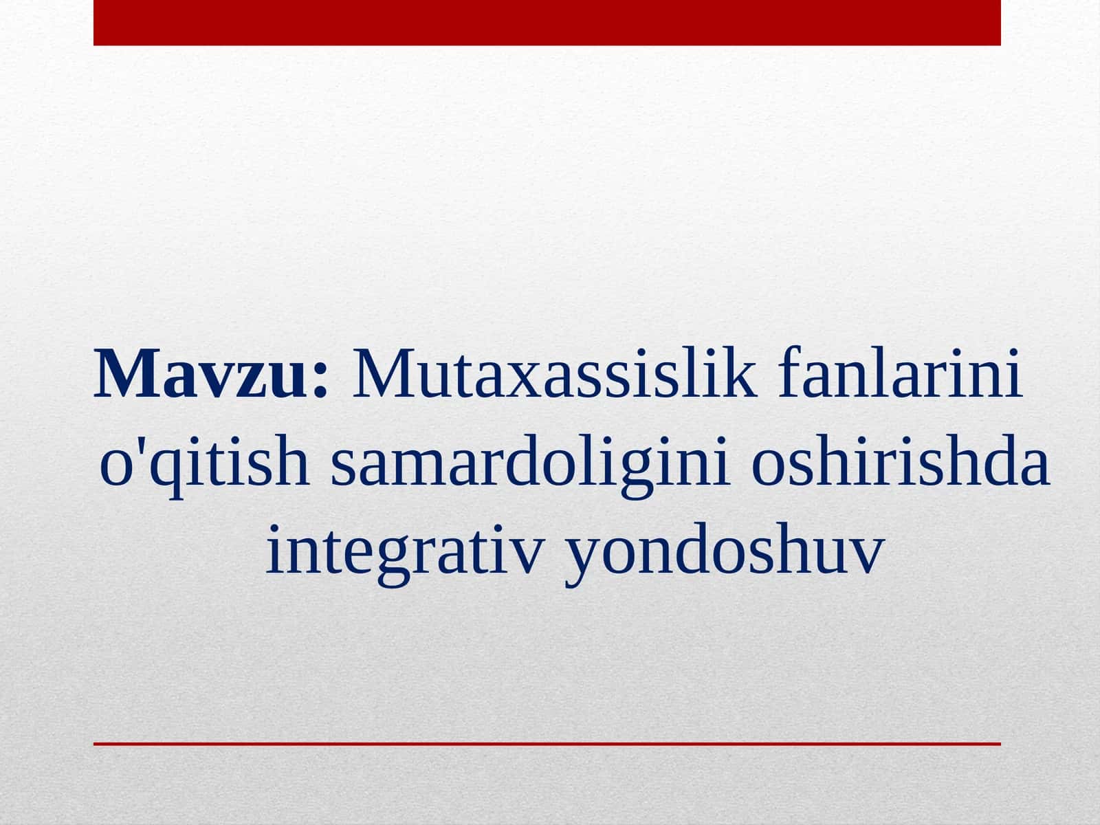Mutaxassislik fanlarini o'qitish samardadorligini oshirishda integrativ yondoshuv 1