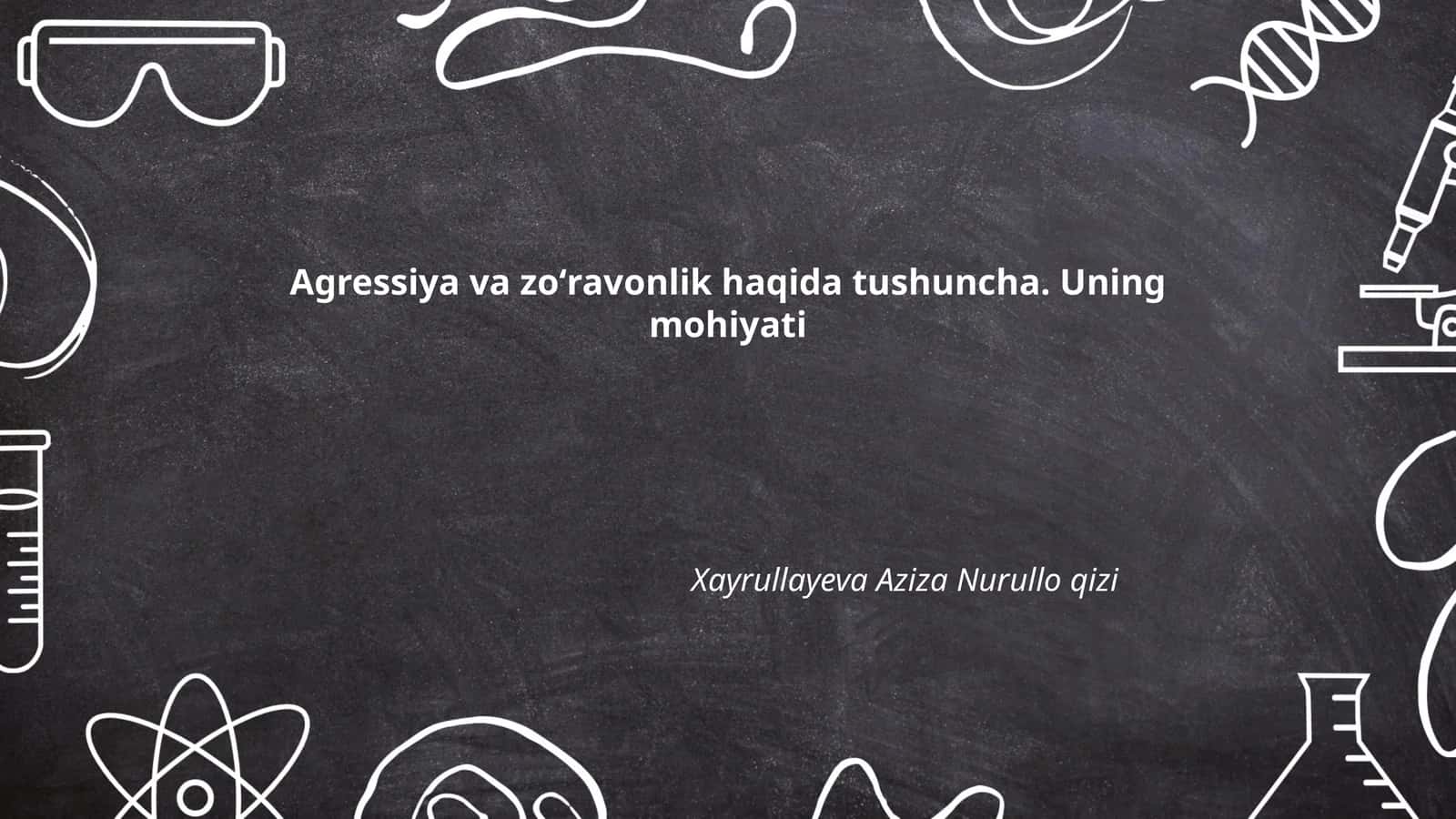 Agressiya va zoʻravonlik haqida tushuncha 1