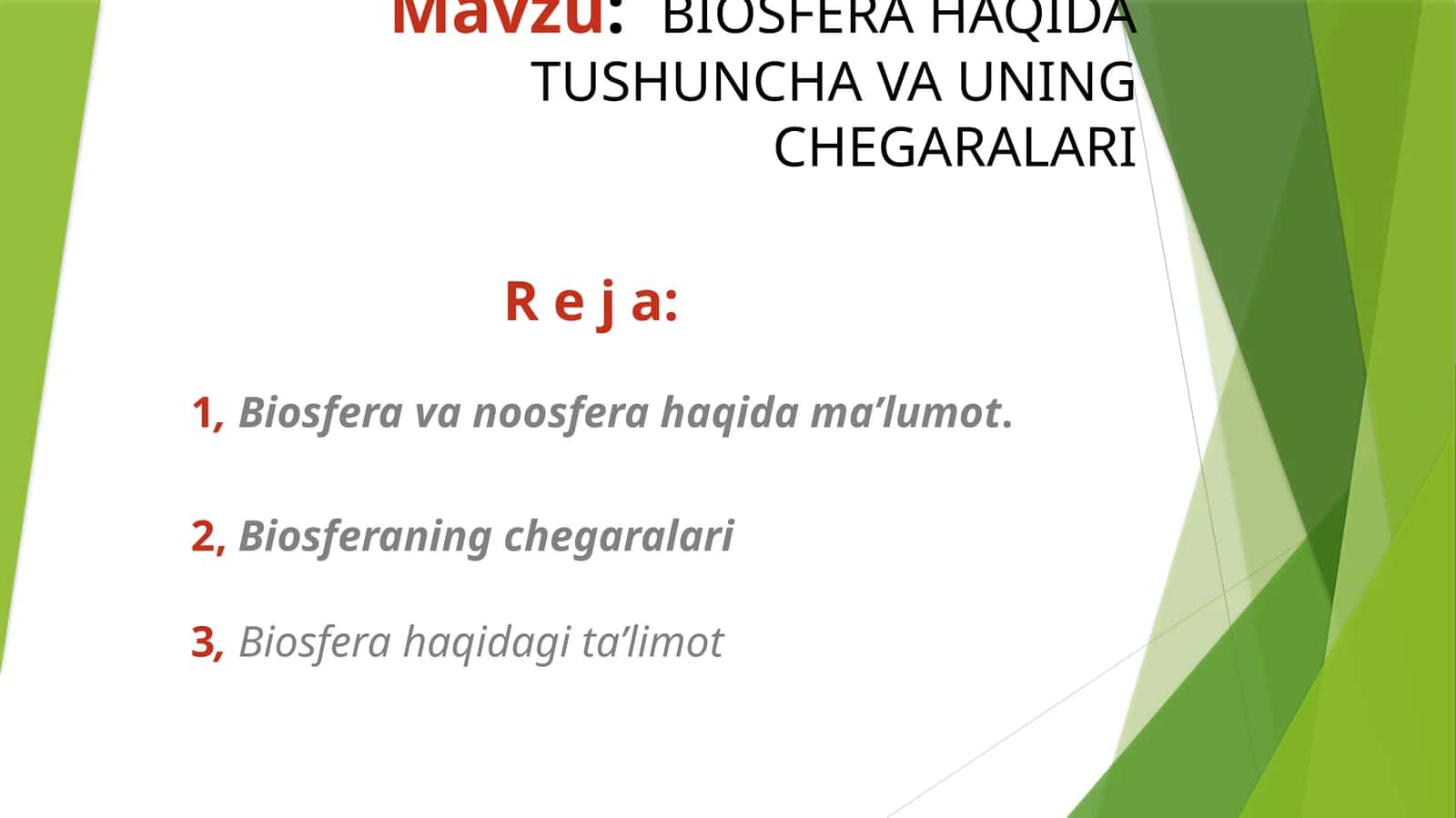 BIOSFERAHAQIDA TUSHUNCHA VA UNING CHEGARALARI 1