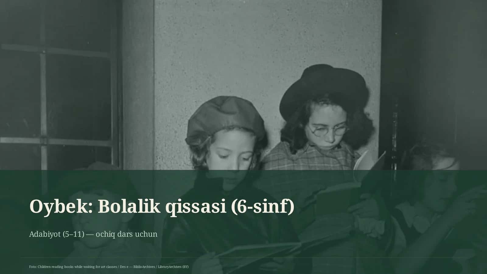 Oybek: Bolalik qissasi (6-sinf) 1