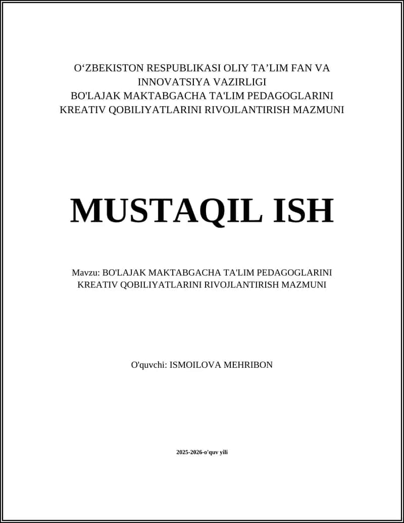 BO'LAJAK MAKTABGACHA TA'LIM PEDAGOGLARINI KREATIV QOBILIYATLARINI RIVOJLANTIRISH MAZMUNI 1