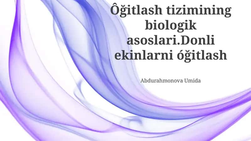 Oʻgʻitlash tizimining biologik asoslari 1