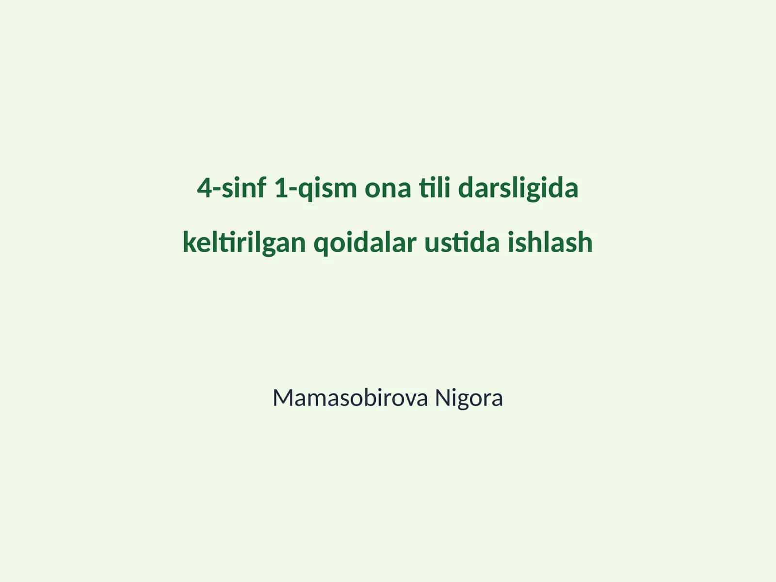 4-sinf 1-qism ona tili darsligida keltirilgan qoidalar ustida ishlash 1