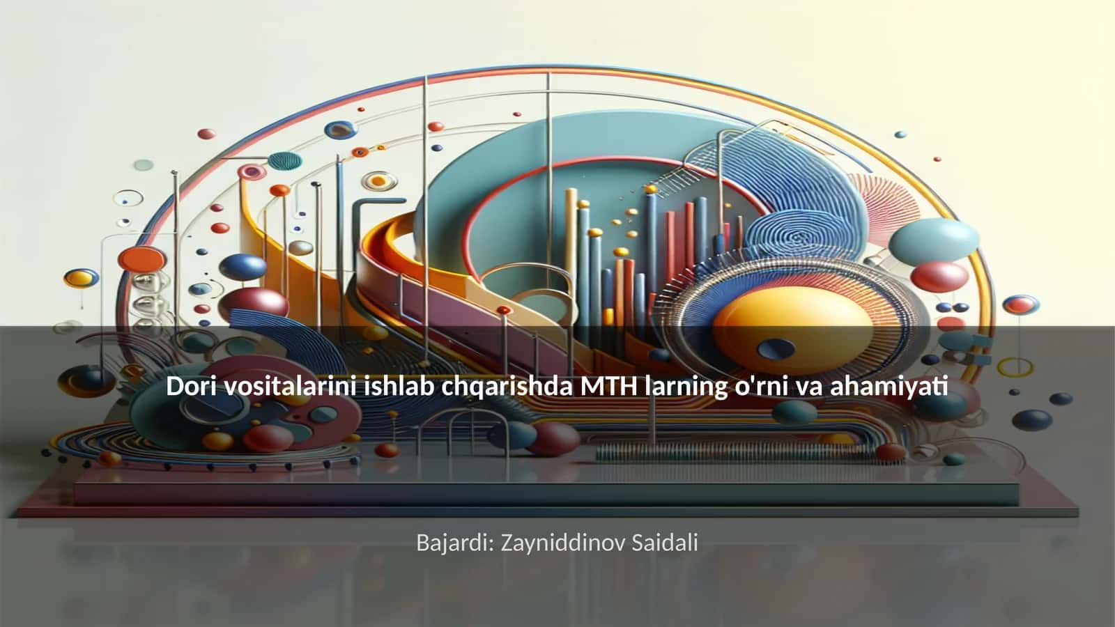 Dori Vositalarini Ishlab Chqarishda MTHning O'rni va Ahamiyati 1
