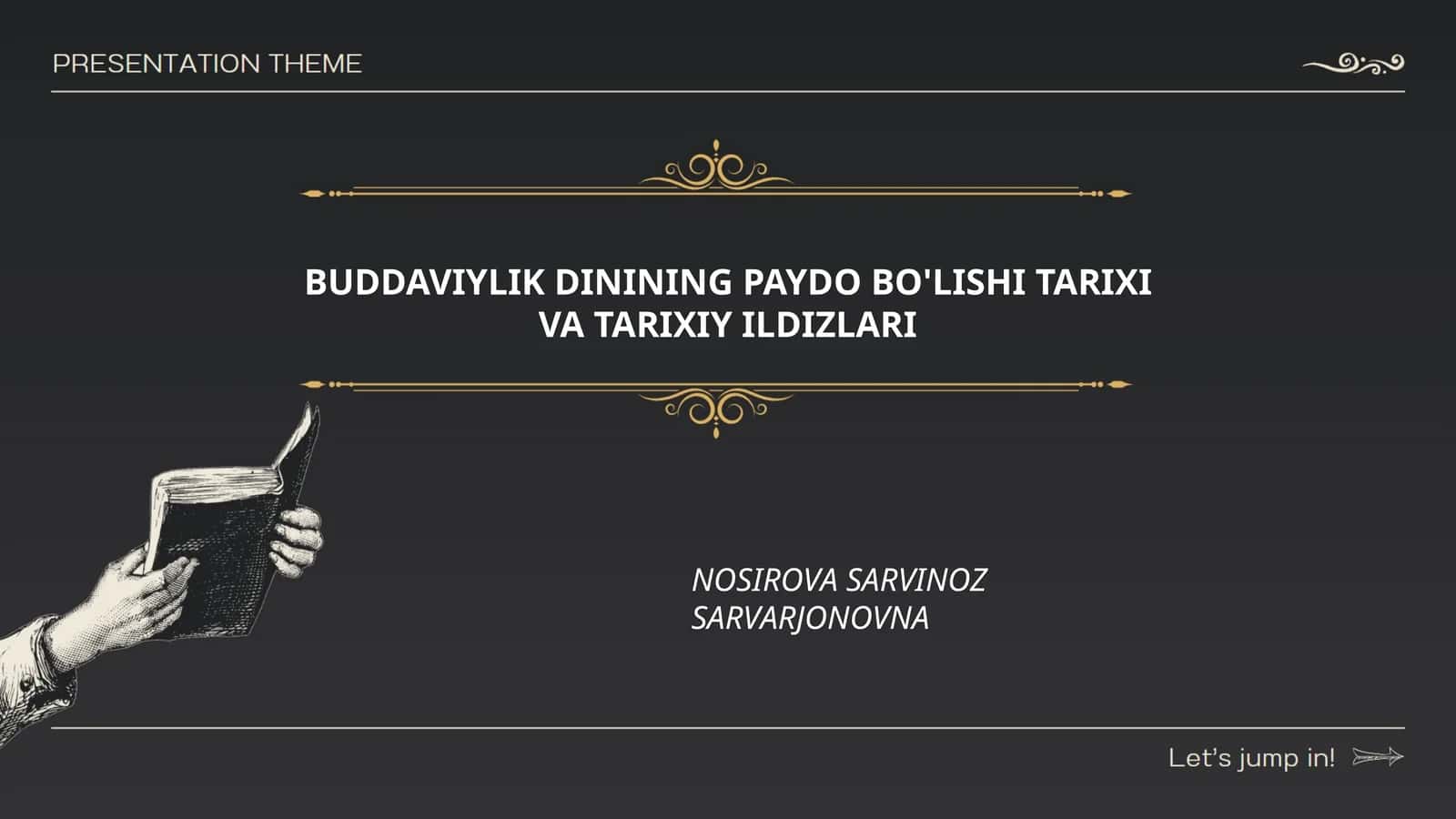Buddaviylik dinining paydo bo'lishi tarixi va tarixiy ildizlari 1