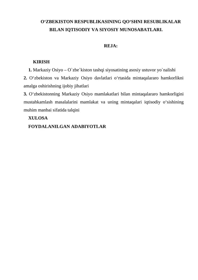 O‘ZBEKISTON RESPUBLIKASINING QO‘SHNI RESUBLIKALAR BILAN IQTISODIY VA SIYOSIY MUNOSABATLARI 1
