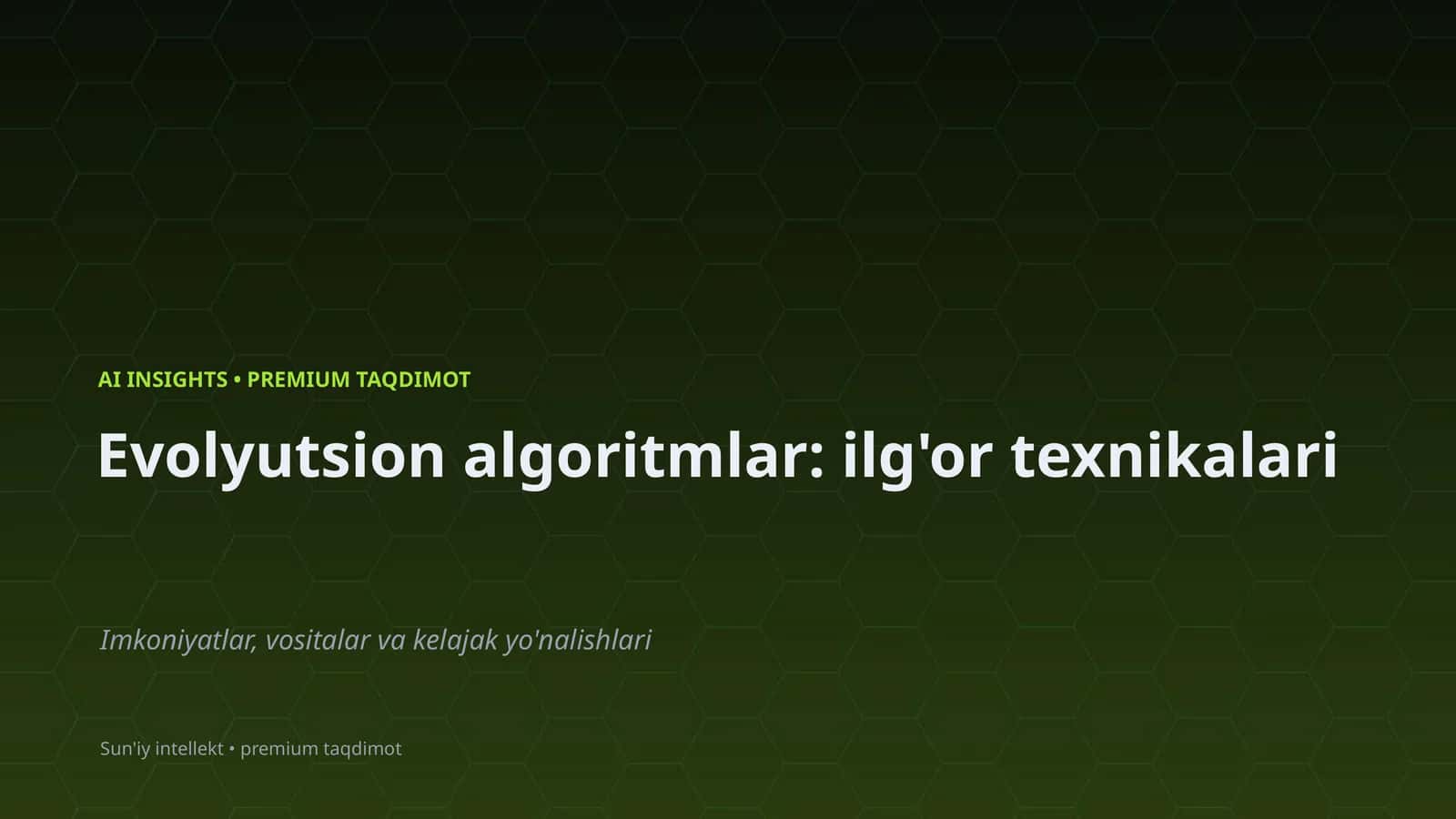 Evolyutsion algoritmlar: ilg'or texnikalari 1