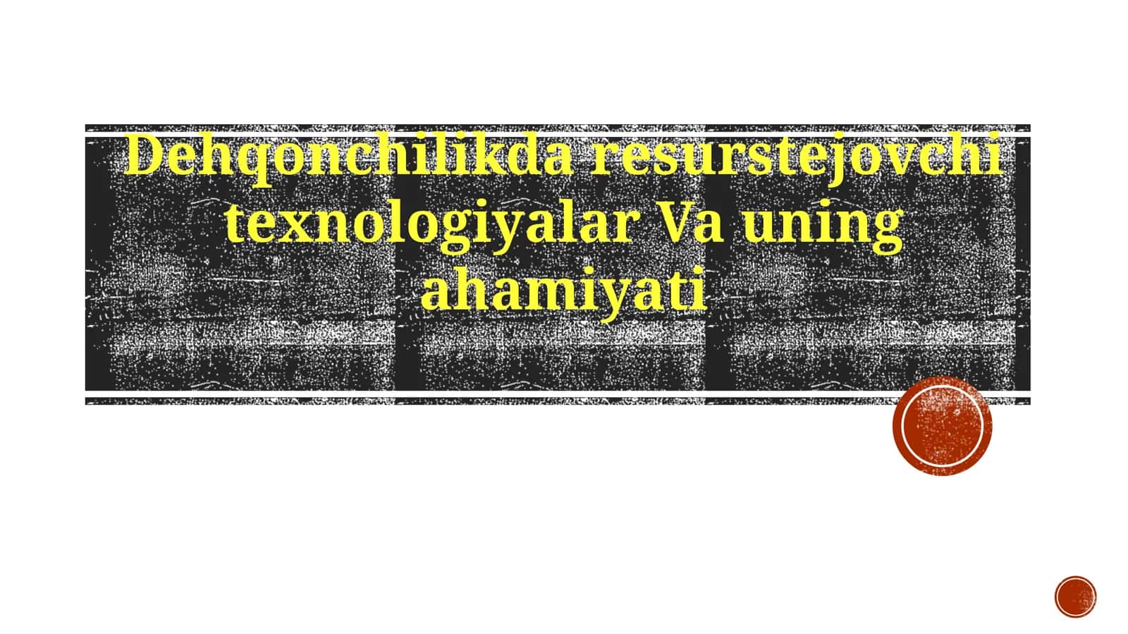 Dehqonchilikda resurs tejovchi texnologiyalar va uning ahamiyati 1