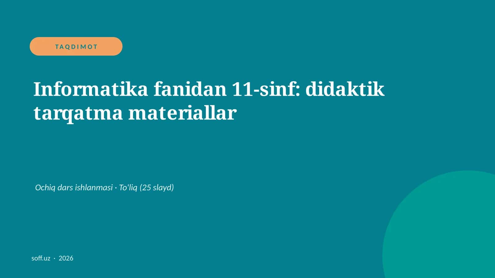 Informatika fanidan 11-sinf: didaktik tarqatma materiallar 1