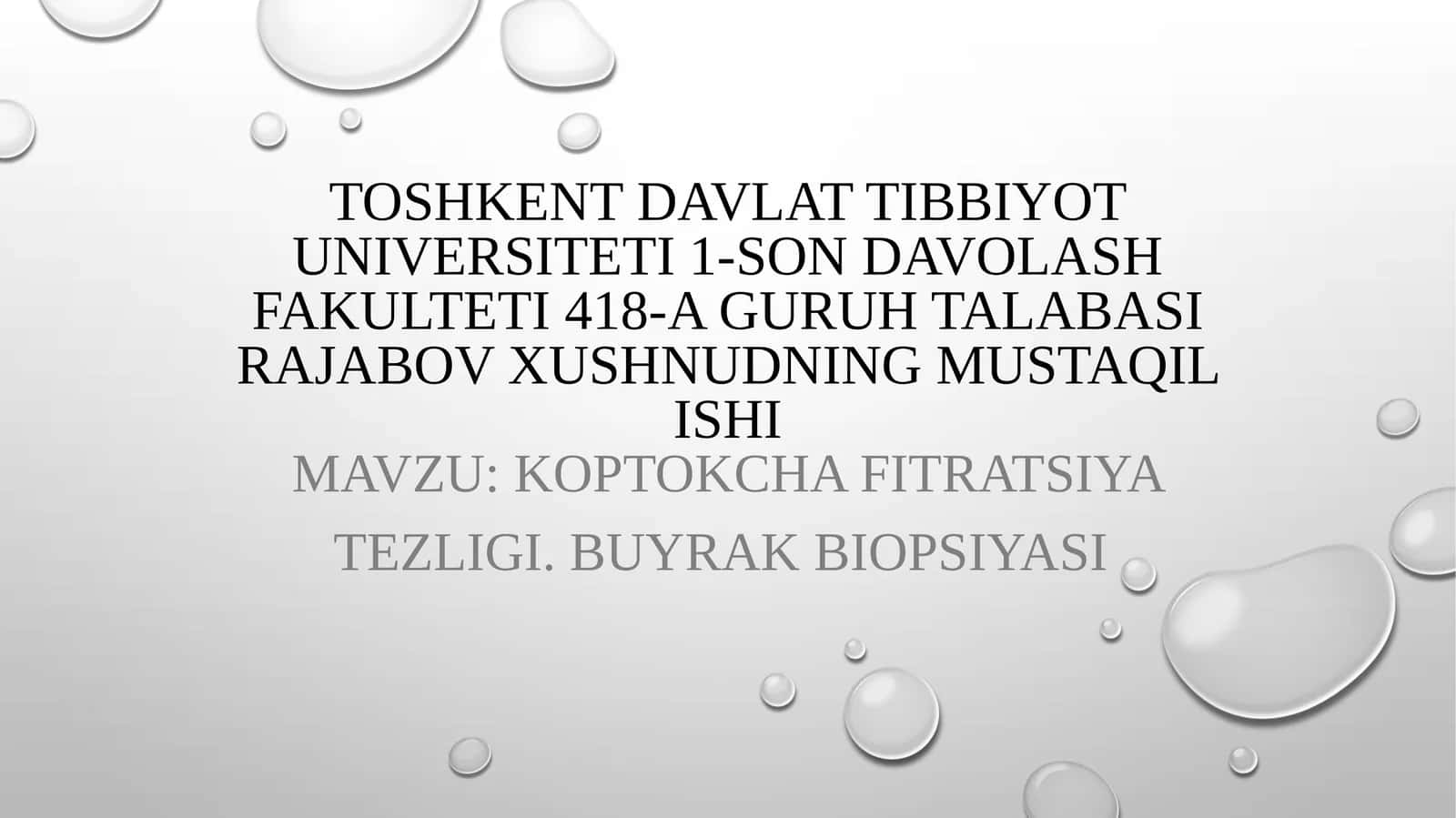 Koptokcha Fitratsiya Tezligi. Buyrak biopsiyasi 1