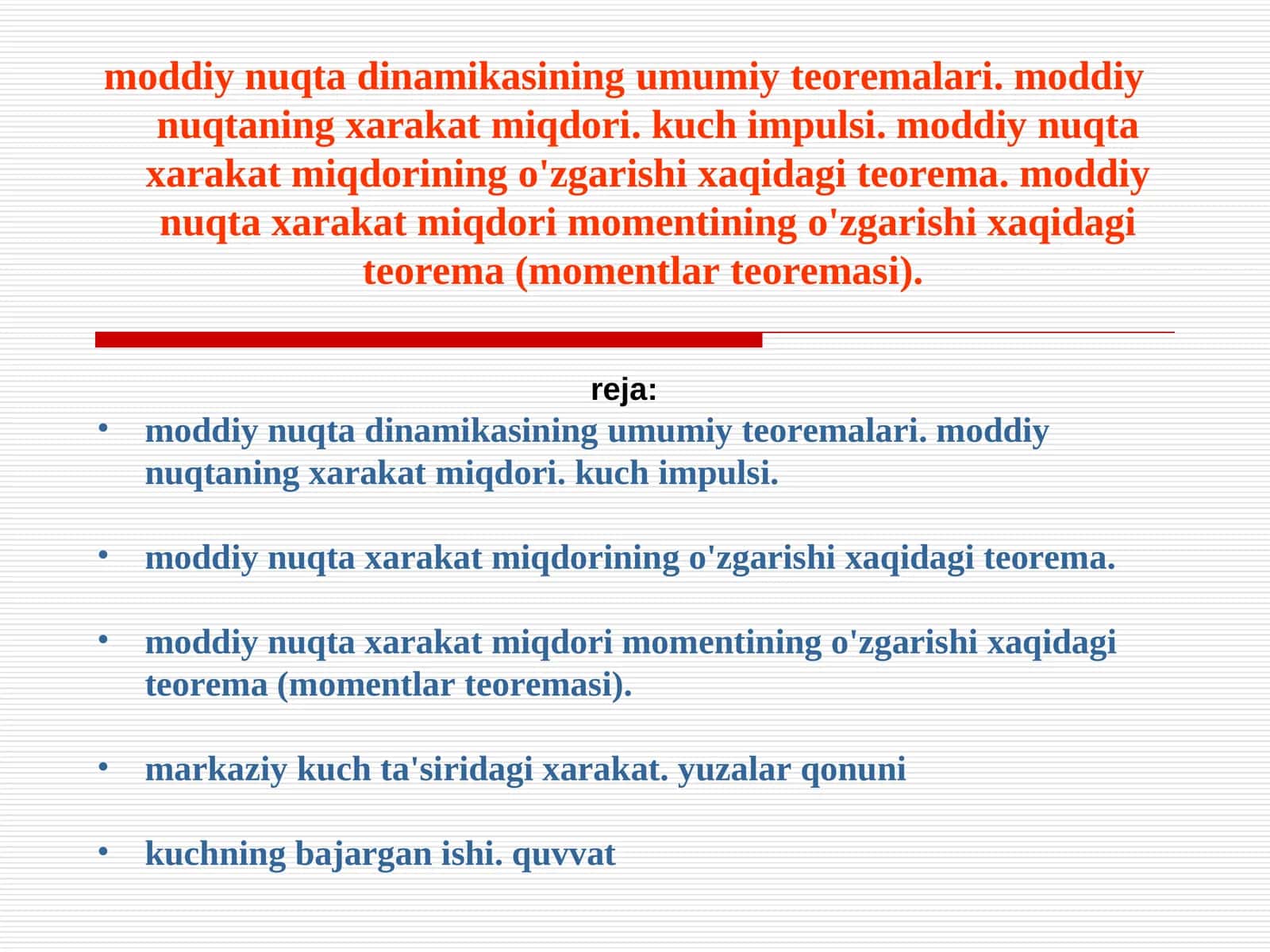Moddiy nuqta dinamikasi umumiy teoremasi 1