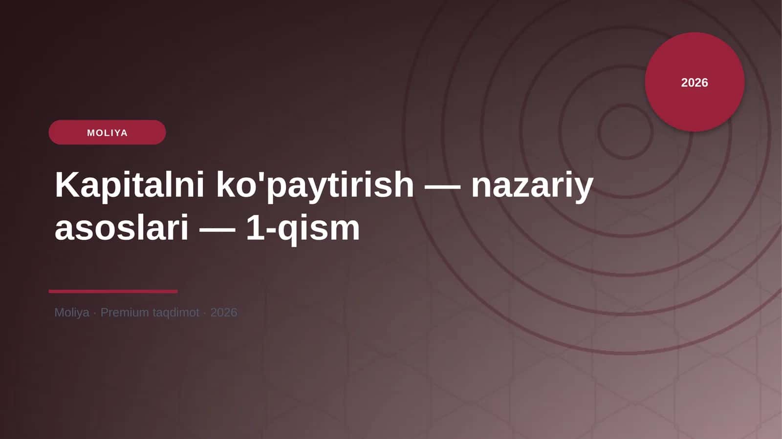 Kapitalni ko'paytirish — nazariy asoslari — 1-qism 1
