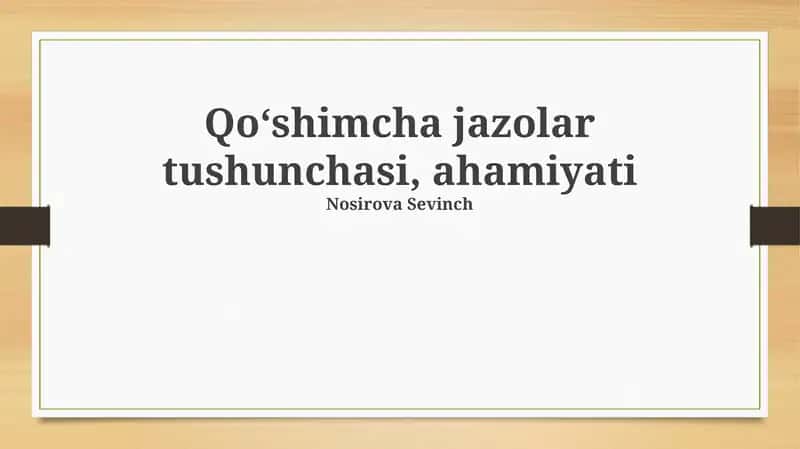 Qo'shimcha jazolar tushunchasi, ahamiyati 1