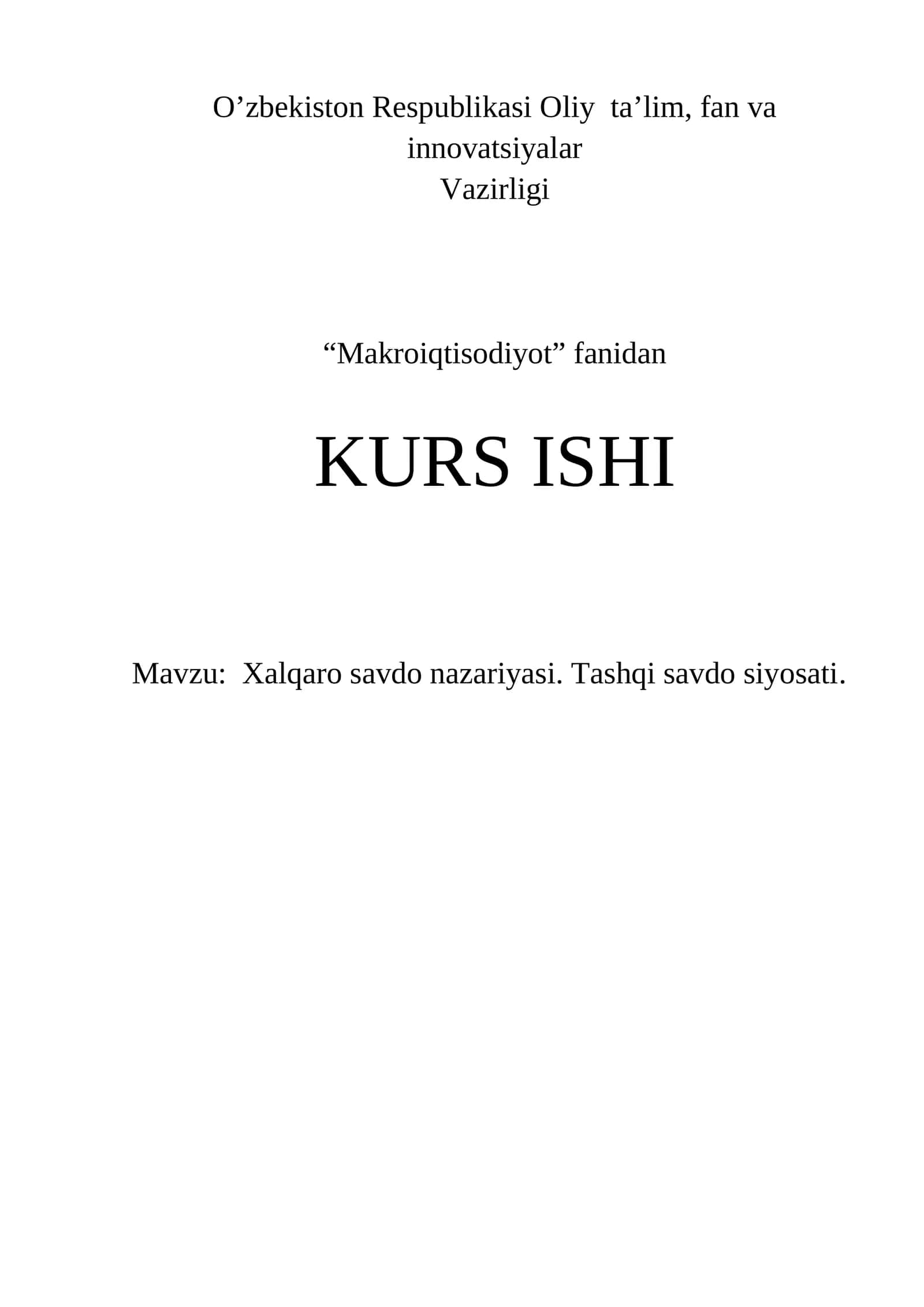 Xalqaro savdo nazariyasi. Tashqi savdo siyosati 1
