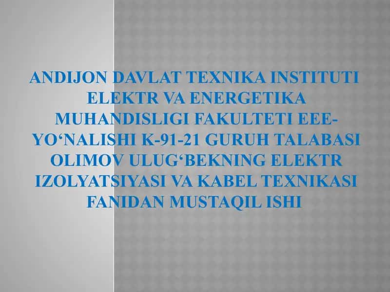 Kabellar izolyatsiyasi va ular bilan bog‘liq ekologik muammolar 1