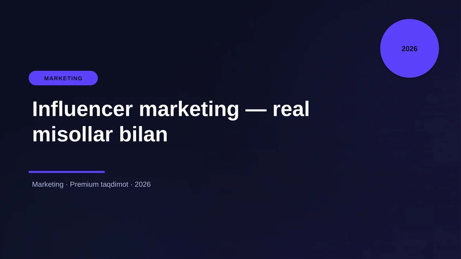 Influencer marketing — real misollar bilan 1