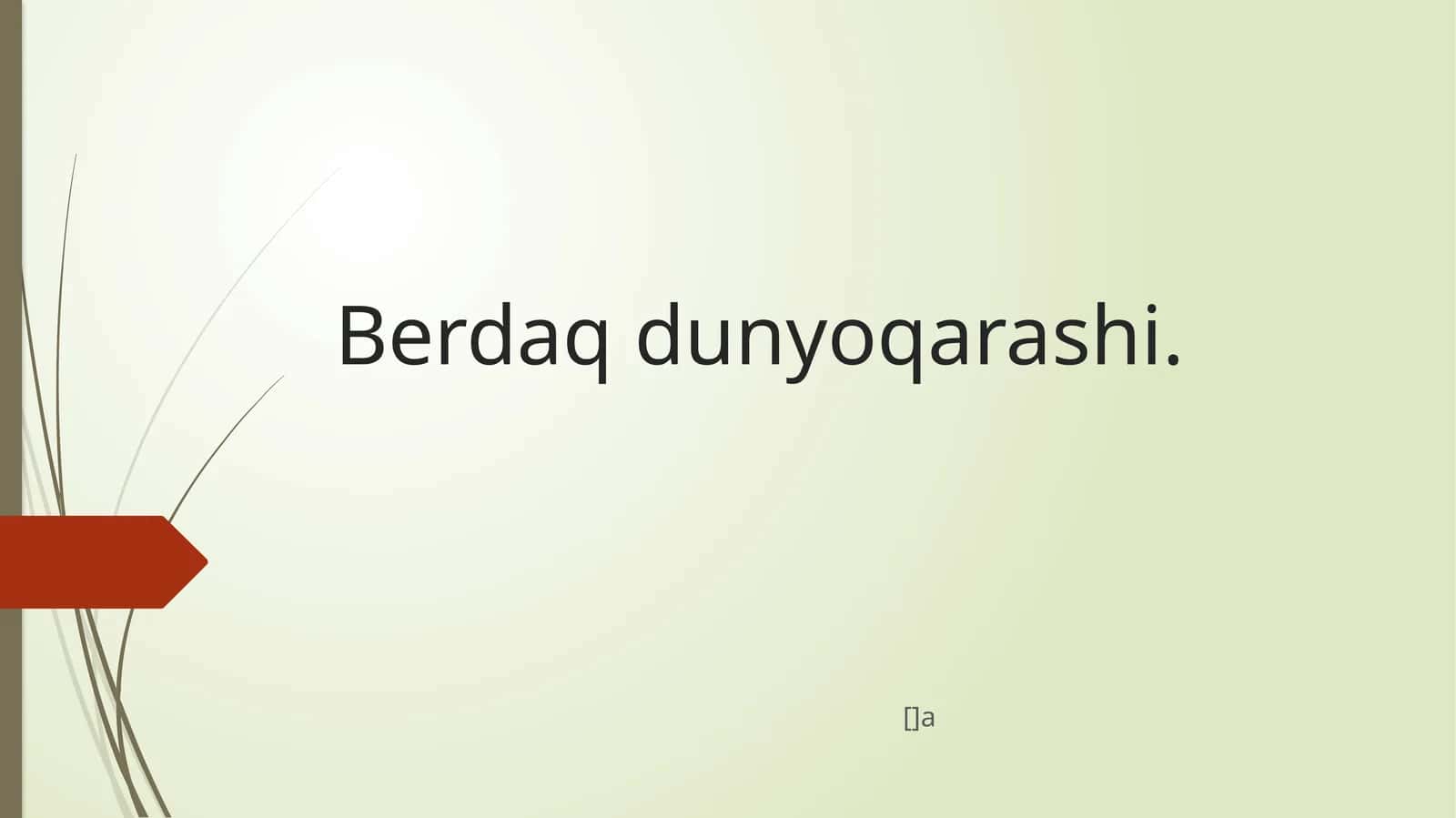Berdaq dunyoqarashi 1