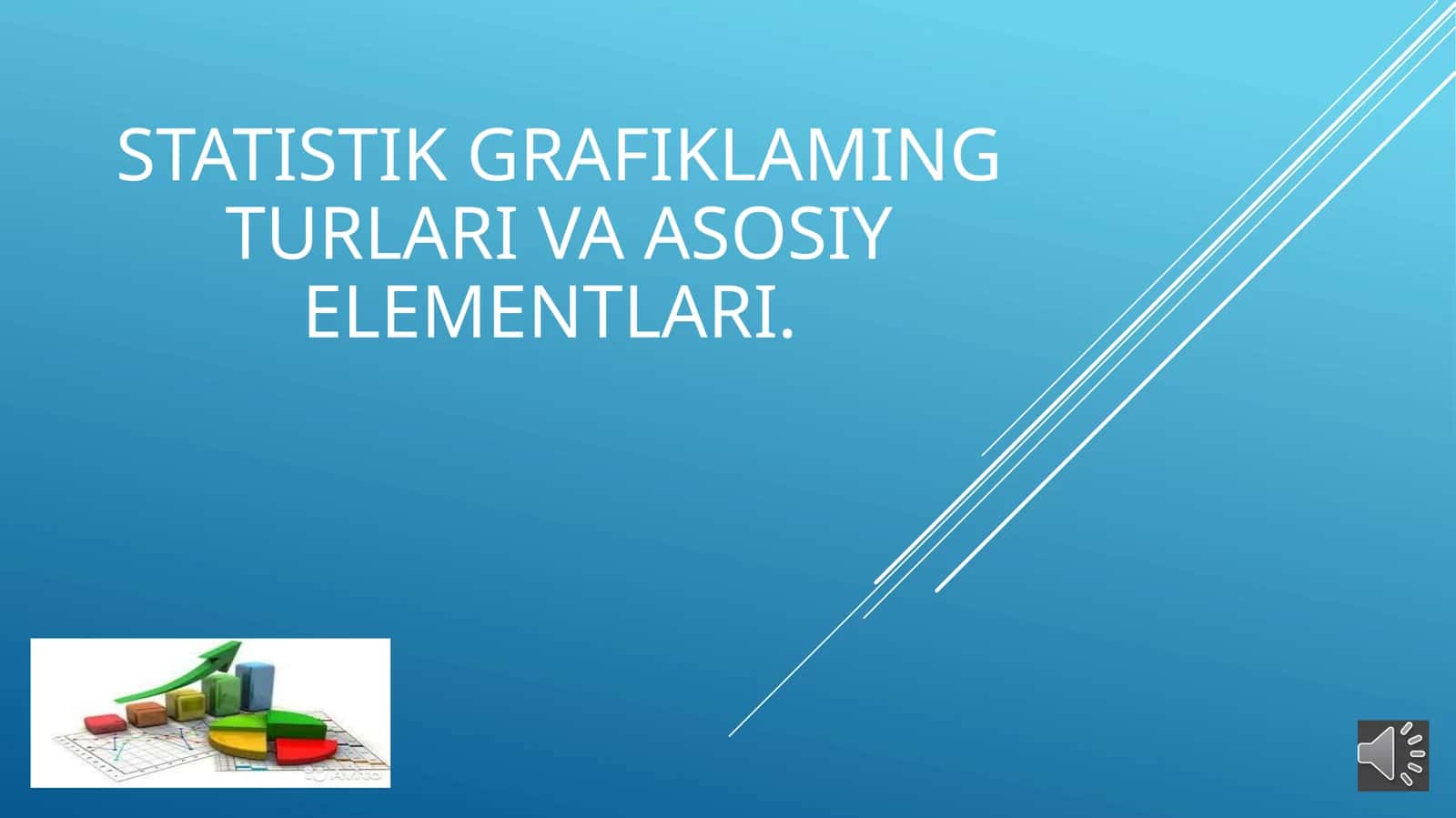 Statistikgrafiklarning turlari va asosiy elementlari 1