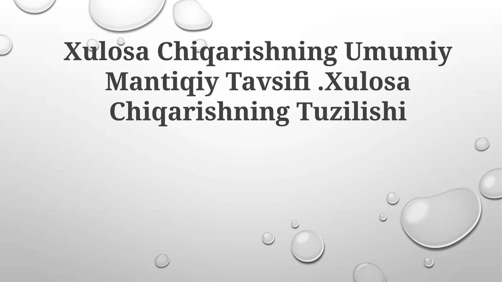 Xulosa Chiqarishning Umumiy Mantiqiy Tavsifi.XulosaChiqarishningTuzilishi 1
